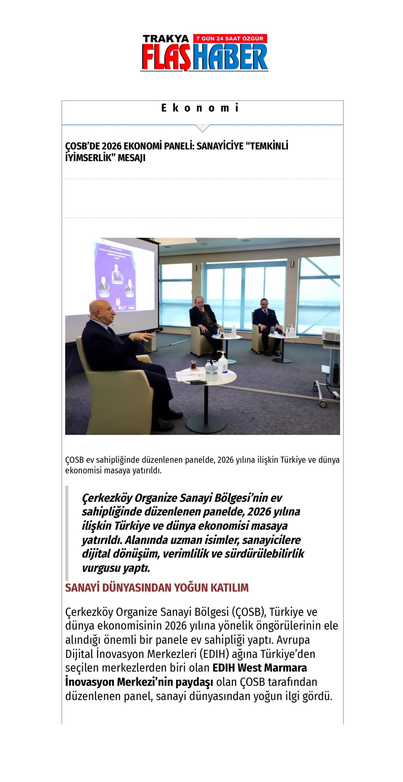 ÇOSB’DE 2026 EKONOMİ PANELİ: SANAYİCİYE “TEMKİNLİ İYİMSERLİK” MESAJI