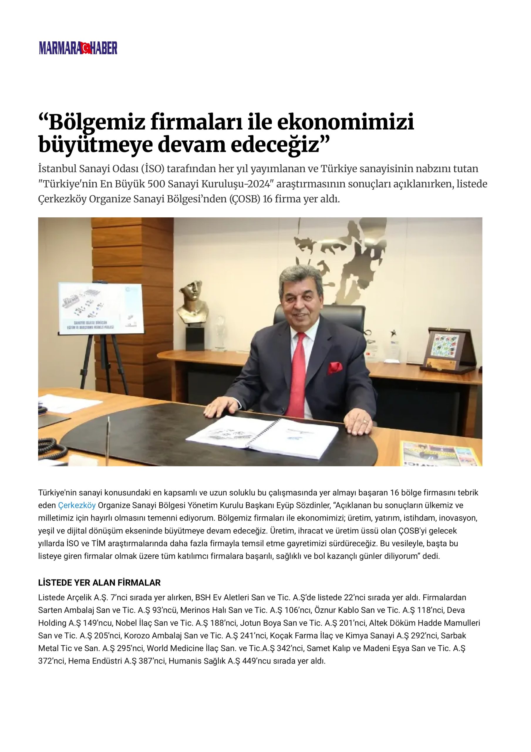 “Bölgemiz firmaları ile ekonomimizi büyütmeye devam edeceğiz”