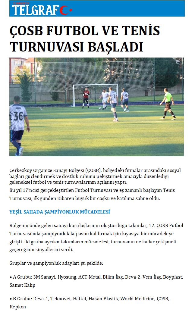 ÇOSB FUTBOL VE TENİS TURNUVASI BAŞLADI
