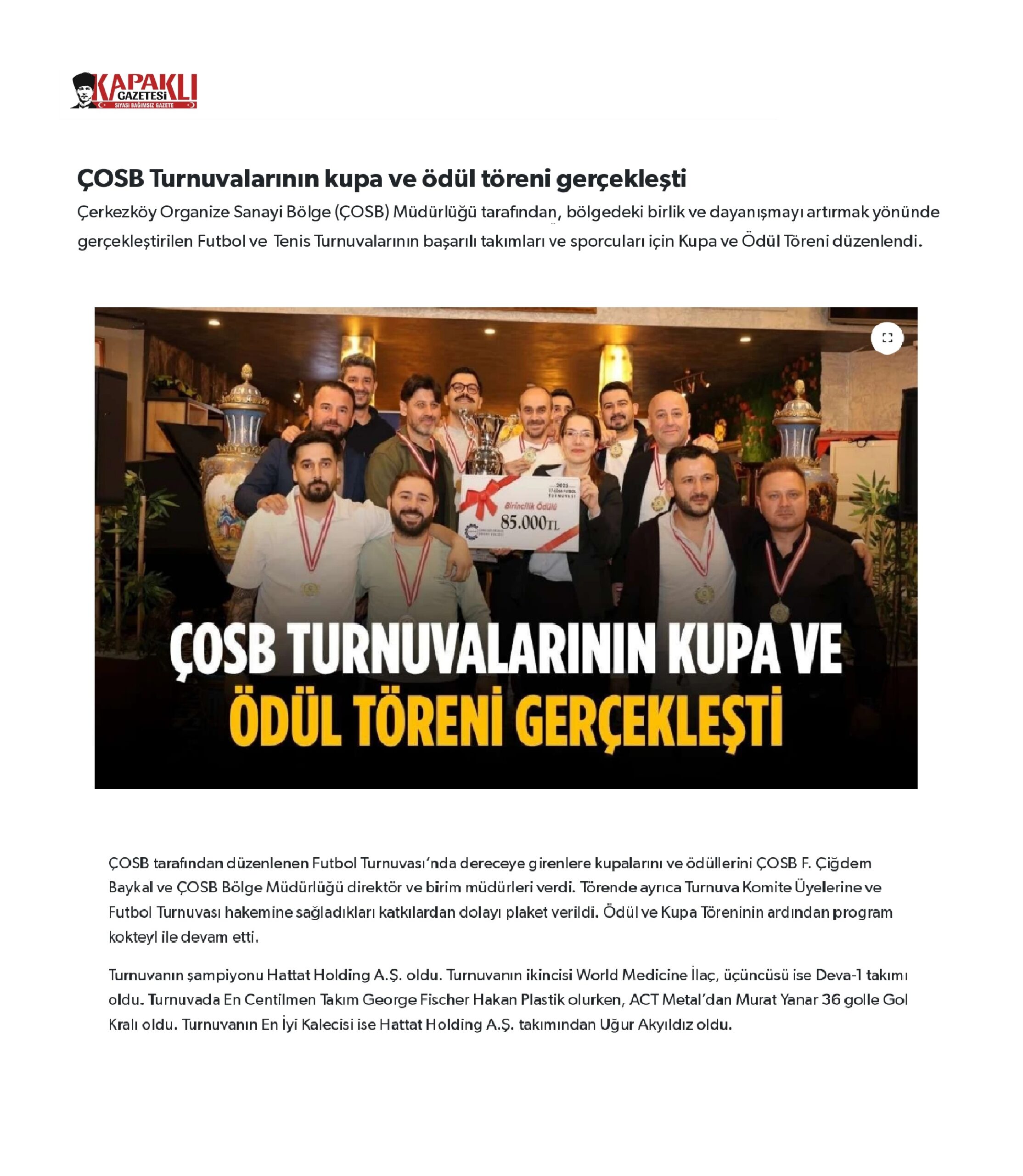 ÇOSB Turnuvalarının kupa ve ödül töreni gerçekleşti