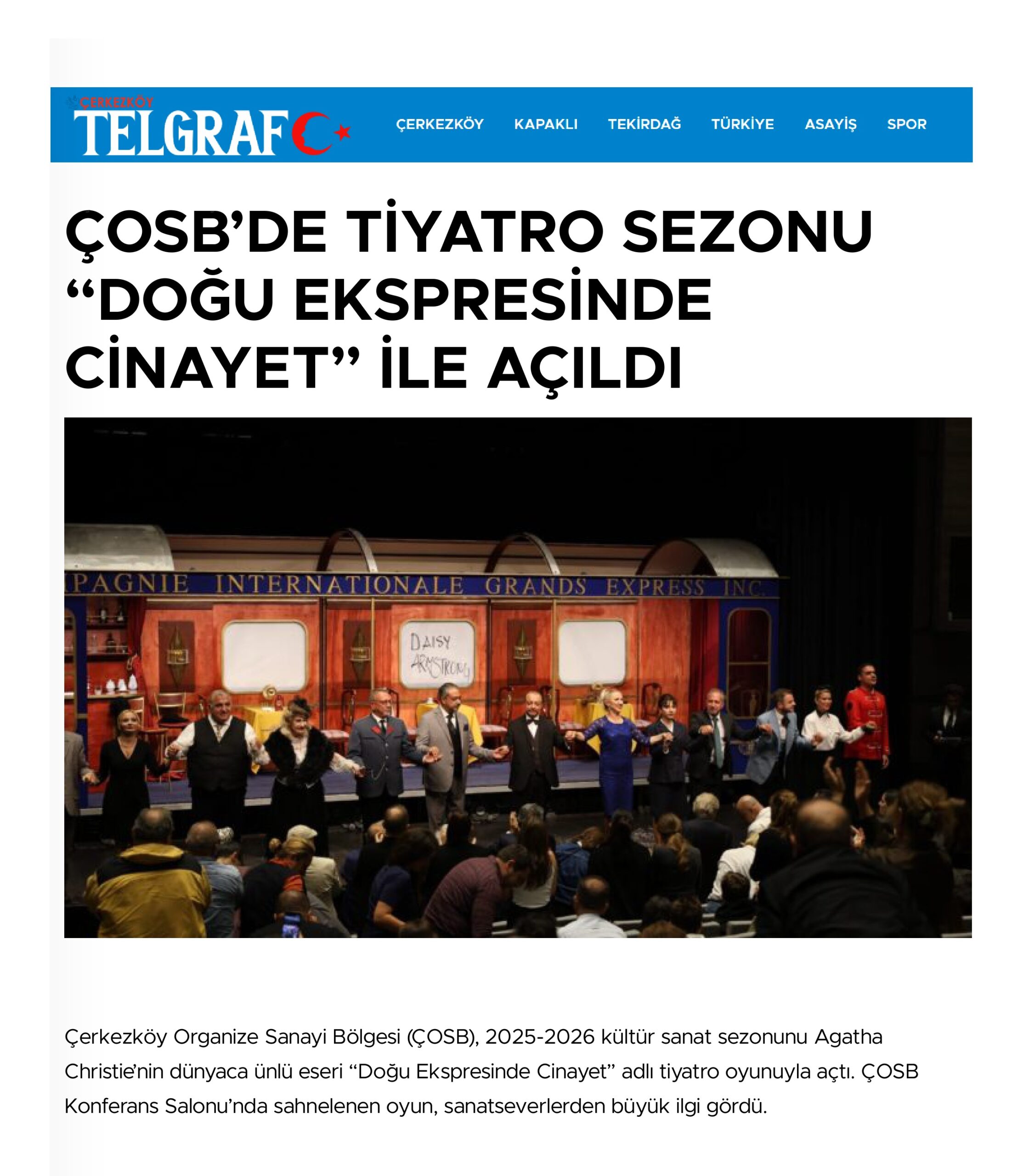 ÇOSB’DE TİYATRO SEZONU “DOĞU EKSPRESİNDE CİNAYET” İLE AÇILDI