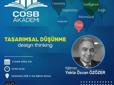 ÇOSB Tasarımsal Düşünme Eğitimi
