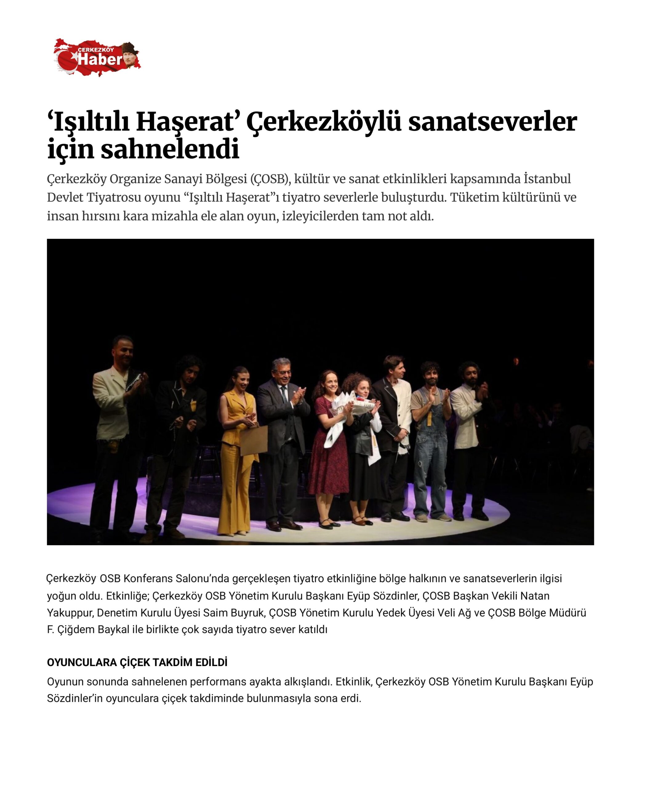 ‘Işıltılı Haşerat’ Çerkezköylü sanatseverler için sahnelendi