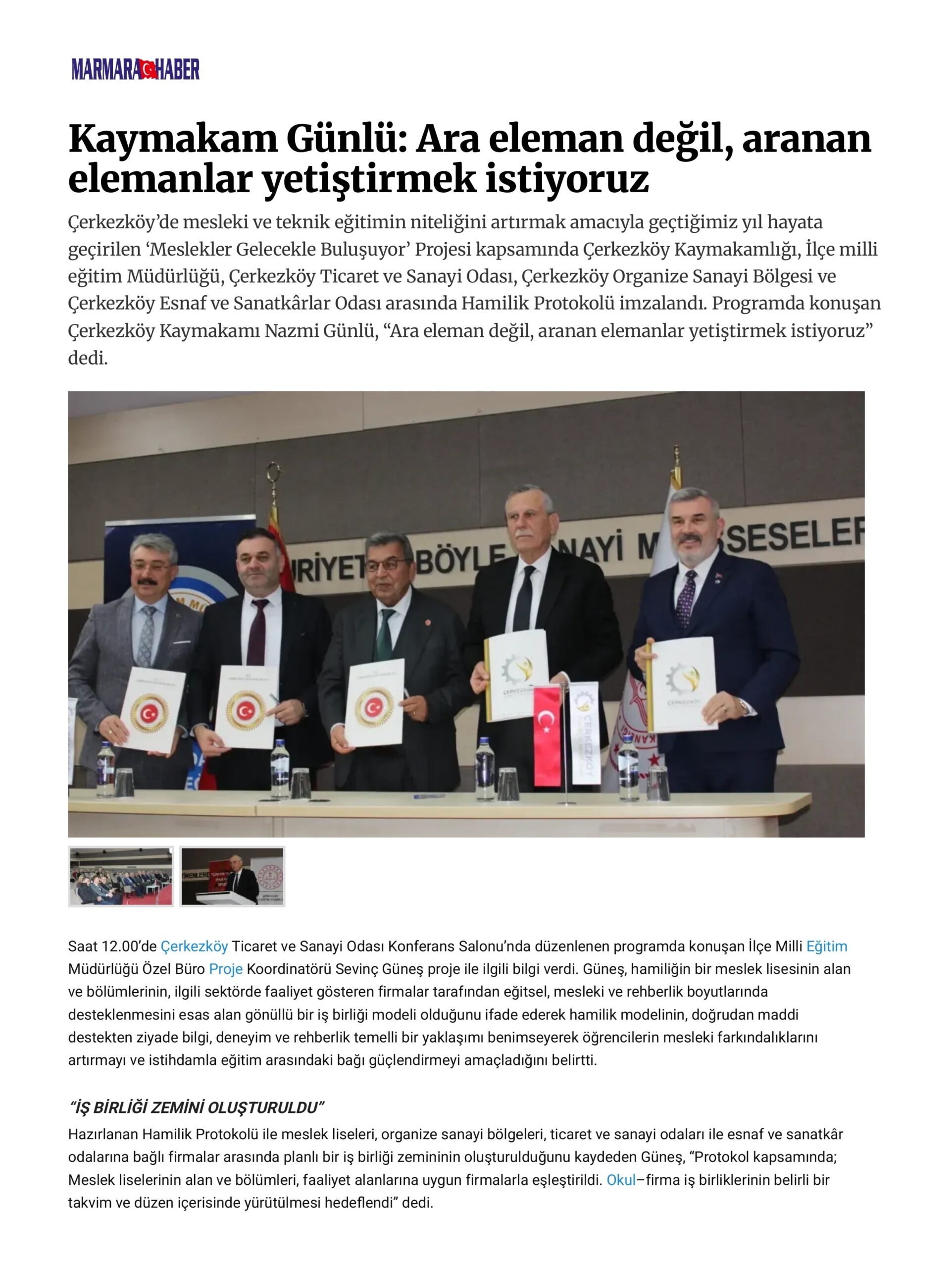 Kaymakam Günlü: Ara eleman değil, aranan elemanlar yetiştirmek istiyoruz