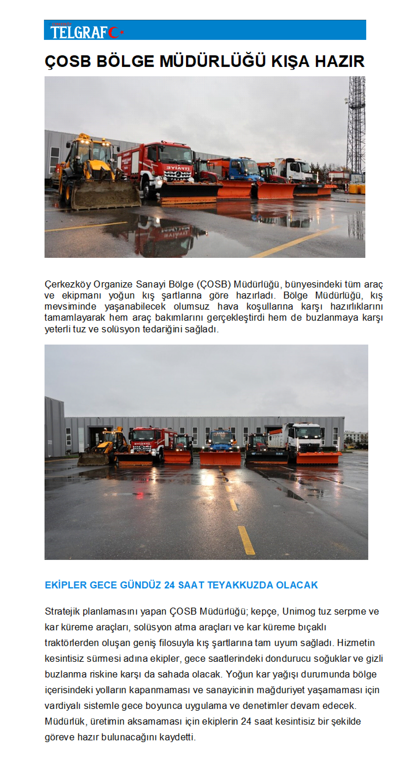 ÇOSB BÖLGE MÜDÜRLÜĞÜ KIŞA HAZIR