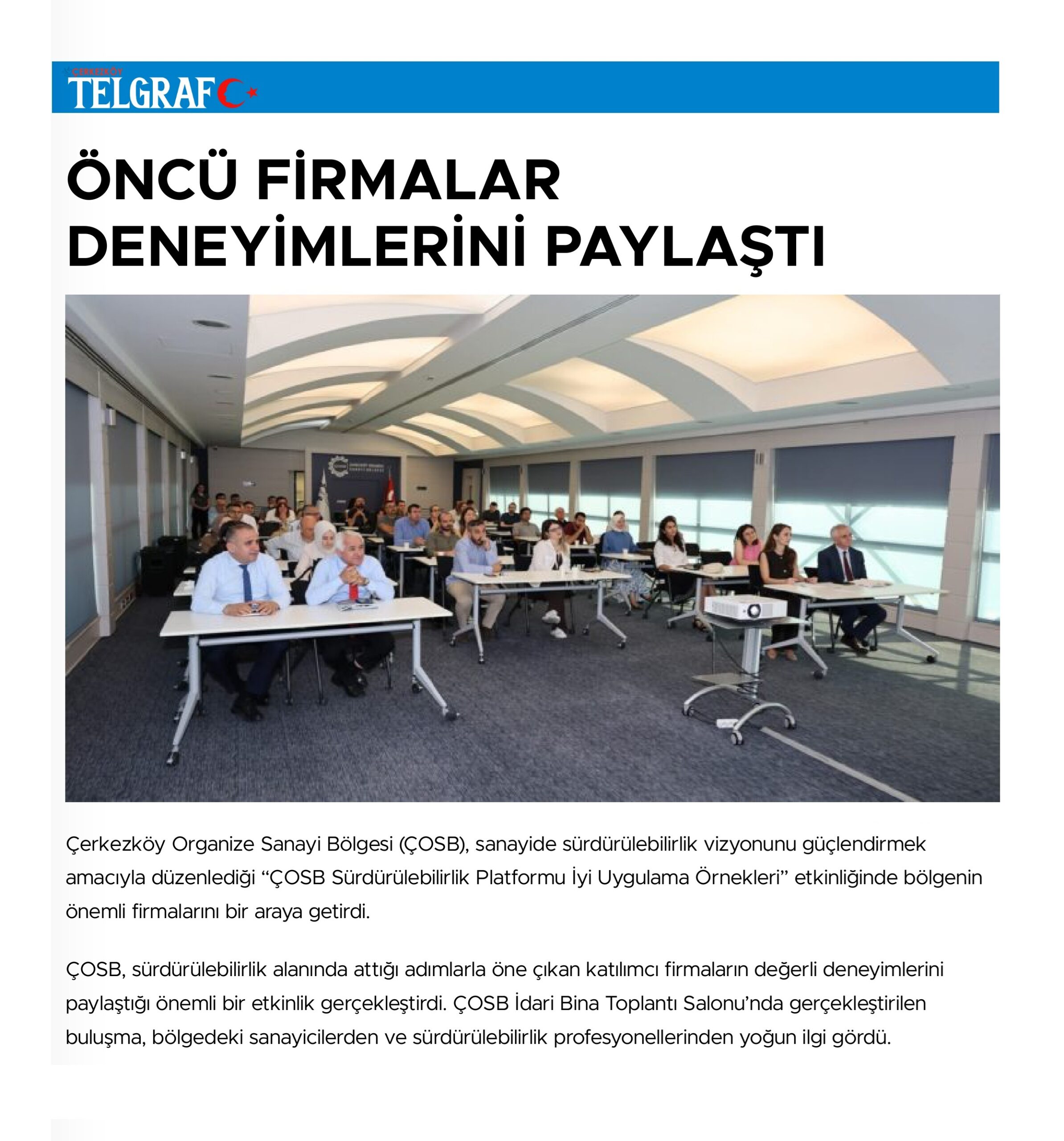 ÖNCÜ FİRMALAR DENEYİMLERİNİ PAYLAŞTI