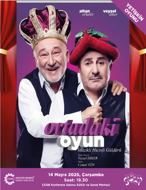 Çerkezköy OSB'de Kahkaha Dolu Bir Akşam: "Ortadaki Oyun" Sahnelendi