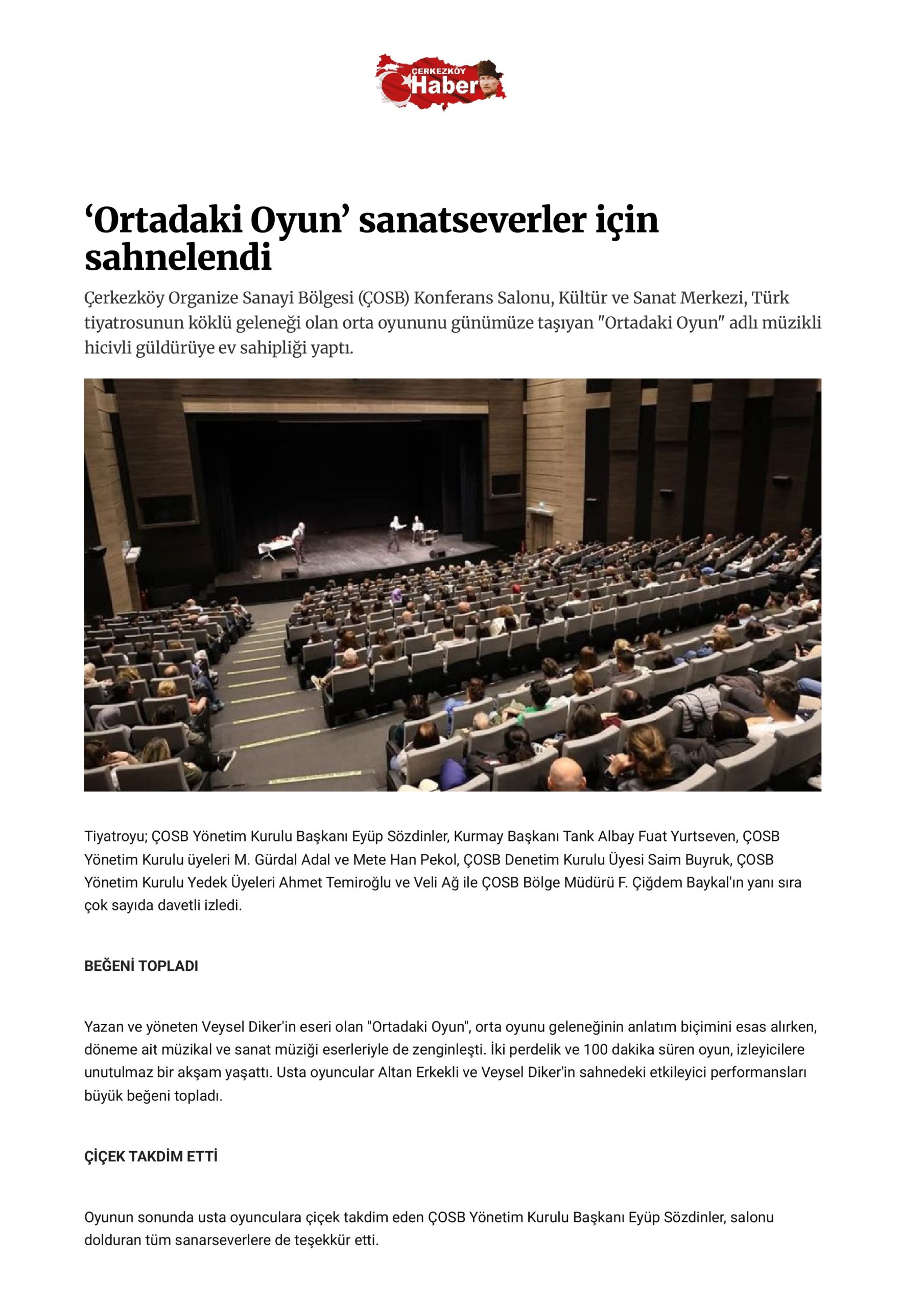 ‘Ortadaki Oyun’ sanatseverler için sahnelendi