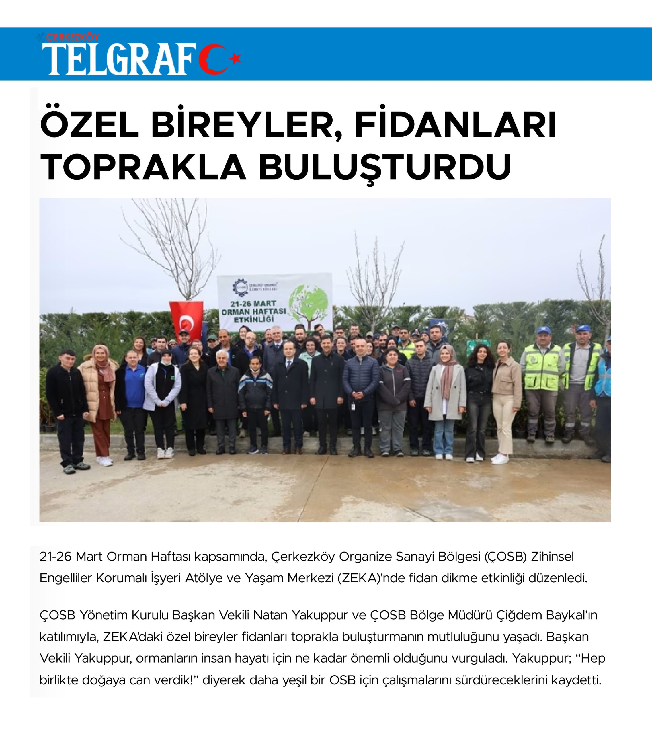 ÖZEL BİREYLER, FİDANLARI TOPRAKLA BULUŞTURDU