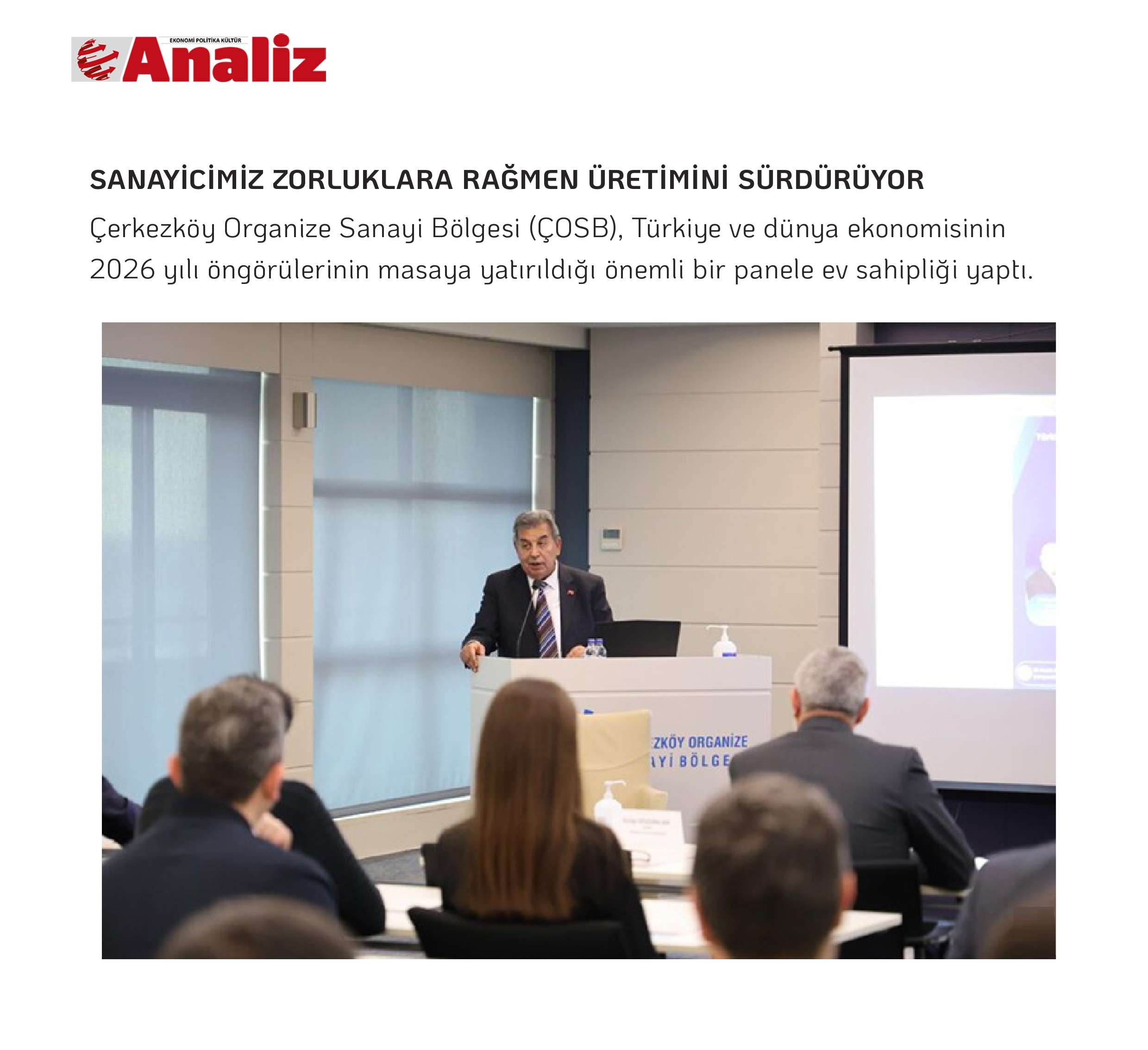 SANAYİCİMİZ ZORLUKLARA RAĞMEN ÜRETİMİNİ SÜRDÜRÜYOR