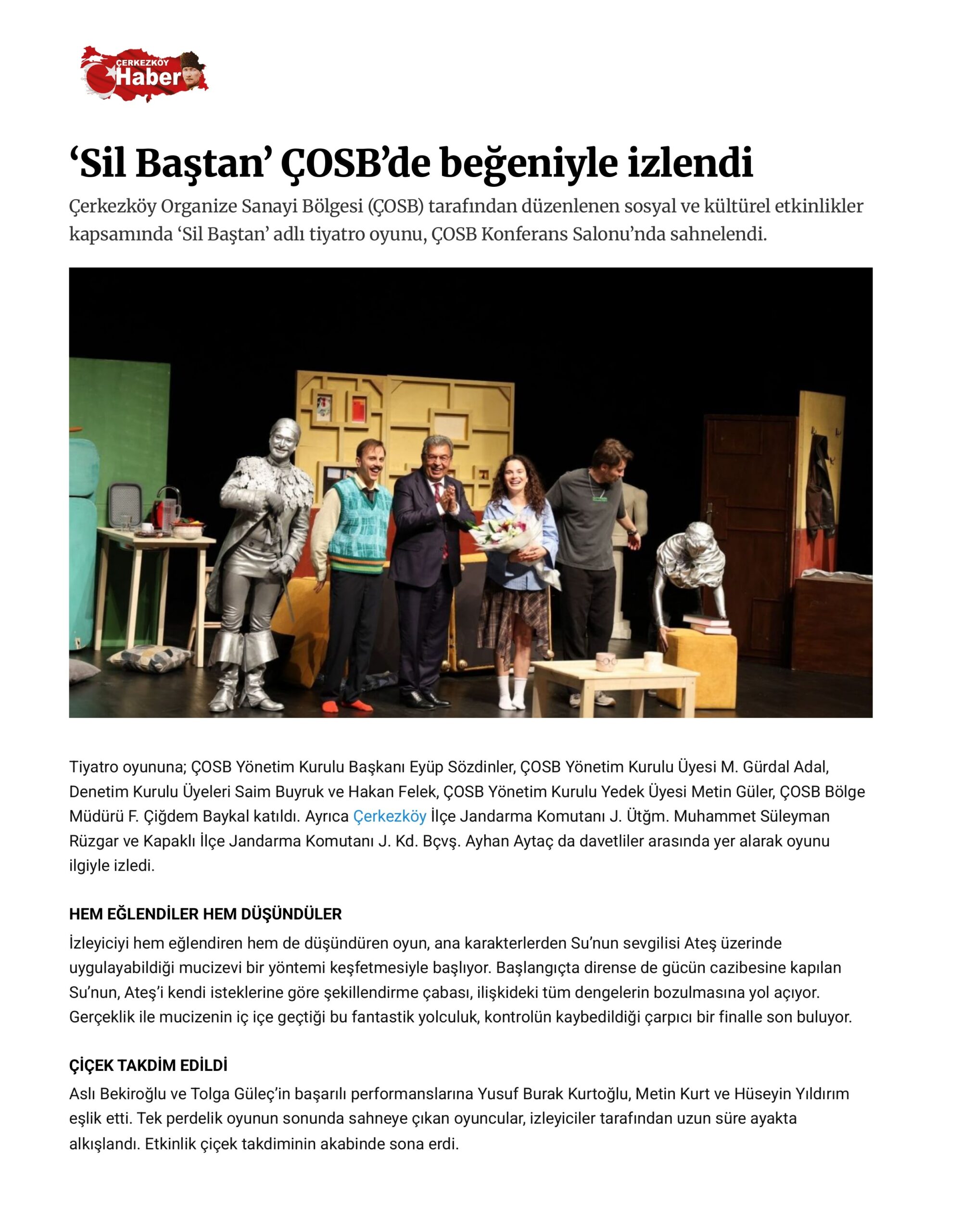 ‘Sil Baştan’ ÇOSB’de beğeniyle izlendi